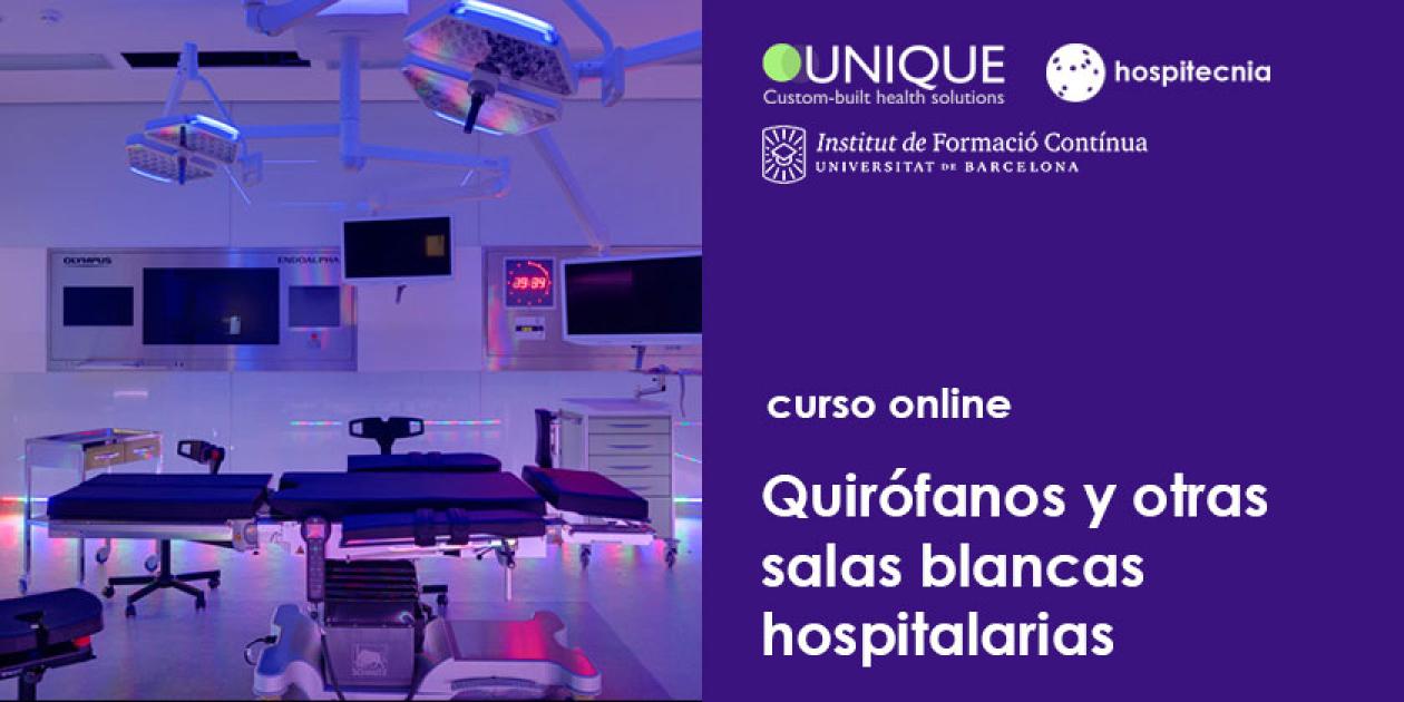 230517 17/05/23 – Inicio del Curso “Quirófanos y otras salas de ambiente controlado hospitalarias” (7ª Edición)